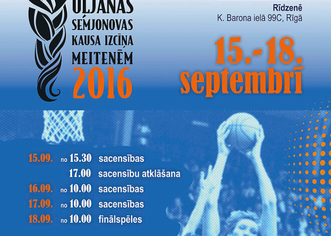 Rīgā risināsies Uļjanas Semjonovas kausa izcīņa basketbolā meitenēm