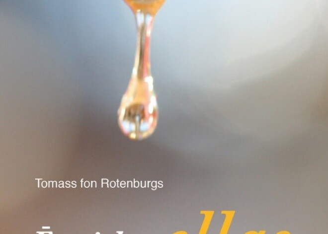 Notiks tikšanās ar grāmatas "Ēteriskās eļļas dziedniecībā" autoru Tomasu fon Rotenburgu