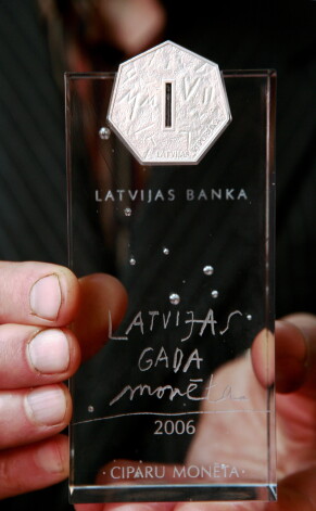 2006. gadā Latvijas Bankas izlaistā "Ciparu monēta" ir viena no vērtīgākajām atjaunotās Latvijas monētām.