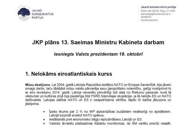 Šis ir Jaunās konservatīvās partijas plāns 13. Saeimas Ministru kabineta darbam iesniegts Valsts prezidentam 19. oktobrī.