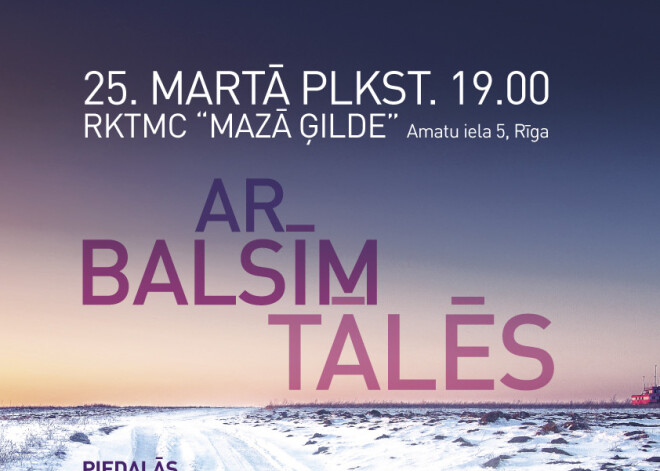 Mazajā ģildē notiks koncerti “Ar Balsīm tālēs” un "Mūzikas ceļojums"