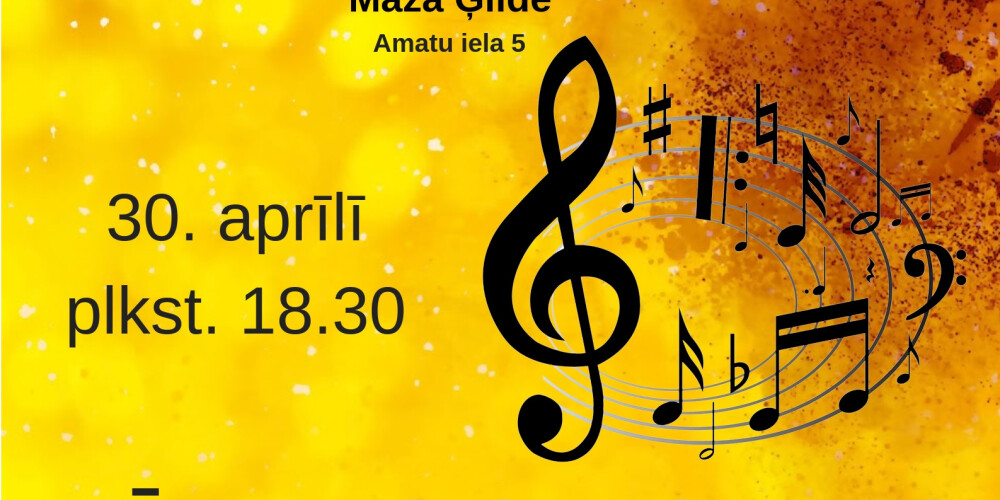 Mazajā Ģildē notiks koncerts “Mūzikas ceļojums”.