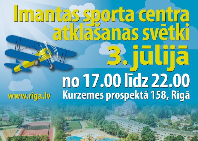 Ar vērienīgu svētku programmu, ekstrēmo sporta veidu paraugdemonstrējumiem un īpaši gardu pārsteigumu 3. jūlijā atklās Imantas sporta centru