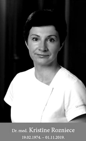 Dr. med. Kristīne Rozniece (1974-2019).