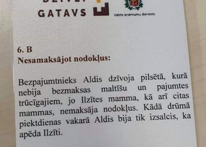 Bezpajumtnieks Aldis apēd Ilzīti, jo viņas mamma nemaksā nodokļus! VID pamatskolniekus baida ar šausmu stāstiem