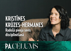 Kristīne Krūze-Hermane: veselīgs dzīvesveids sākas ar sakārtotām attiecībām
