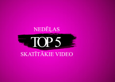 Nedēļas skatītāko video Top 5