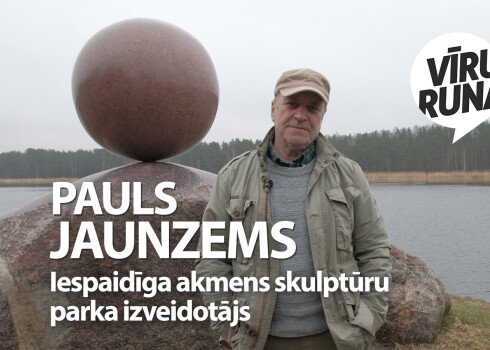 Tēlnieks Pauls Jaunzems: "Skici neveidoju - uzreiz ķeros pie akmens kalšanas"
