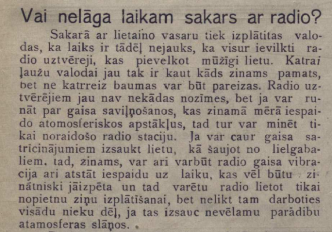 1928. gada vasaras sākumā žurnāls “Nākotnes Sieviete” aicina zinātniekus izpētīt, kāda ir radioviļņu ietekme uz lietus mākoņiem.