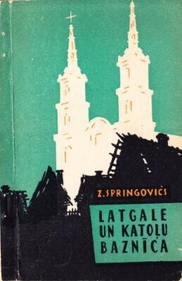 Vienīgā Zigmunda Springoviča ateistiskā grāmata, kura iznākusi ar viņa īsto, „svēto” uzvārdu.