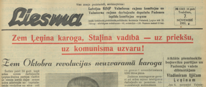 1951. gada 7. novembrī Valmieras avīze “Liesma” lasītājus informē par Ļeņina pieminekļa atklāšanu Valmierā.