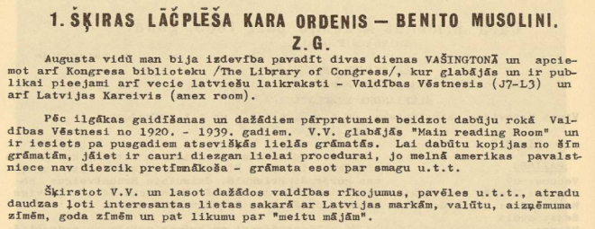 1971. gada novembrī kāds klaida latvietis Z. G. žurnālā “Krājējs” trimdas sabiedrību šokēja ar faktu, kuru latvieši gadu desmitiem bija centušies noklusēt.