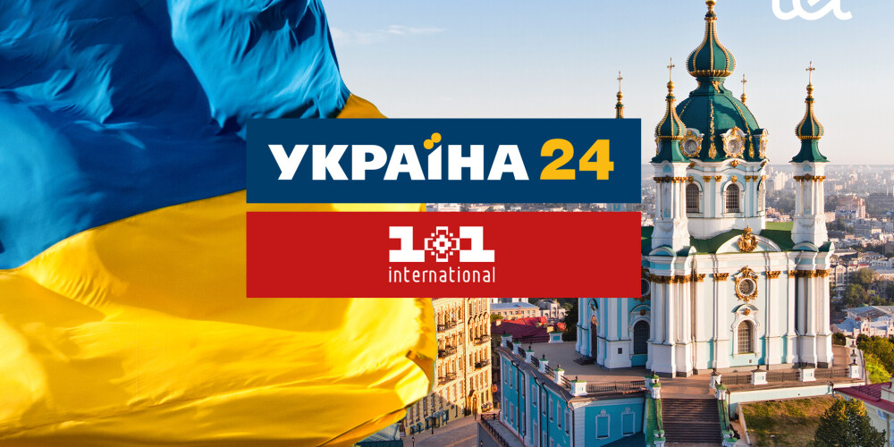 "Tet" pievieno divus Ukrainas TV kanālus: "Ukraina 24" un "1+1 International"