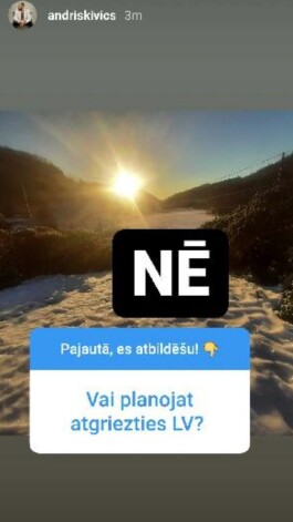 No Norvēģijas ar "Instagram" starpniecību komunicējot ar faniem un Kiviču dzīvei sekojošajiem interesentiem skandalozais pārītis pat tika izteicies, ka Latvijā atgriezties neplāno.