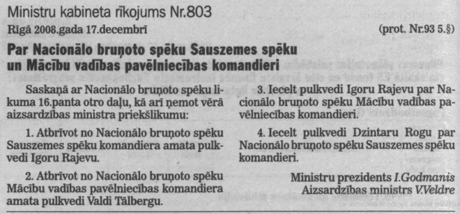 Ministru kabineta 2008. gada 17. decembra rīkojums par Igora Rajeva atbrīvošanu no NBS Sauszemes spēku komandiera amata.