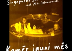 Grupa "Singapūras satīns" kopā ar dziedātāju Miku Galvanovski izdod dziesmu "Kamēr jauni mēs"