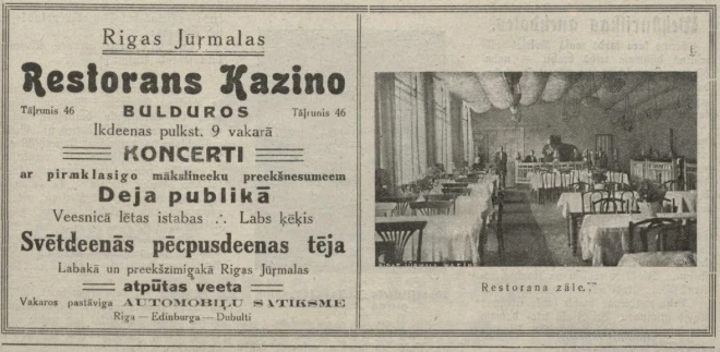 Pagājušā gadsimta divdesmito gadu sākumā Rīgas ilustrētā prese neskopojās ar uzņēmumumie no Bulduru kazino (1923. gada 4. augusta žurnāls “Nedēļa).