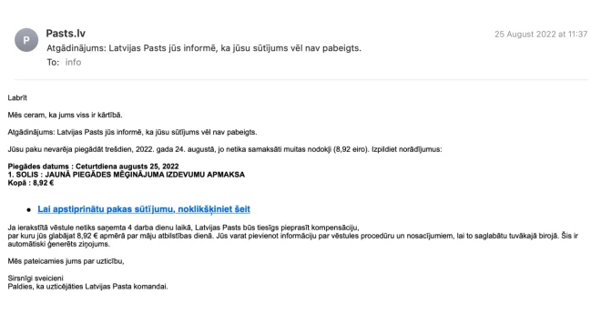 Šādu vēstuli saņēma Sabīnes Koklačovas firma. Lai iegūtu klientu datus, krāpnieki izmanto blēdību ar rēķiniem par mazu summu. Jau pirmais, kam jāpievērš uzmanība, ir sūtītāja e-pasta adrese – vai tā atbilst reālajam uzņēmumam vai iestādei.