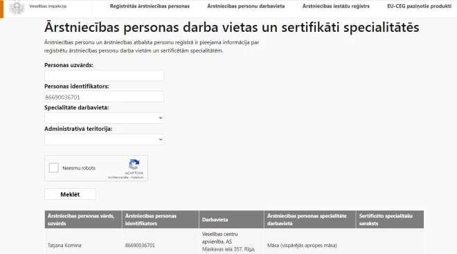 Veselības inspekcijas reģistros ir atrodama gan Tatjana Komina, gan viņas darbavieta.