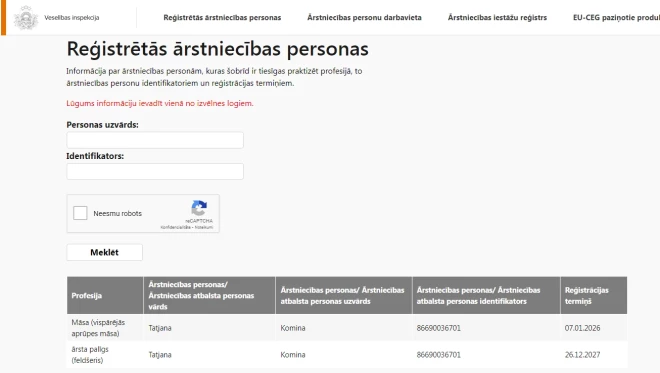 Veselības inspekcijas dati norāda, ka Tatjana Komina reģistrēta gan kā māsa, gan kā ārsta palīgs.