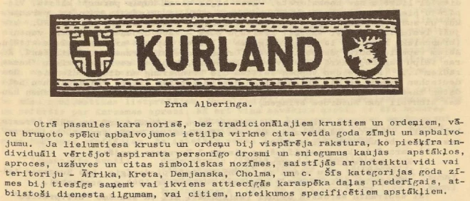 Toronto (Kanāda) iznākušais Latviešu filatēlistu apvienības žurnāls „Krājējs” 1970. gada martā publicējis apjomīgu rakstu par aproču lentu „KURLAND”.