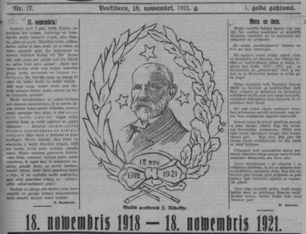 1921. gada 18. novembra laikraksts “Jaunā Latvija” latvju tautu sveic valsts dzimšanas dienā, ietērpjot Latvijas pirmo prezidentu Jāni Čaksti uzvarētāja vainagā.