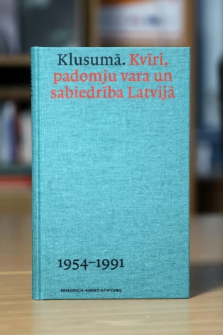 Monogrāfija “Klusumā. Kvīri, padomju vara un sabiedrība Latvijā” atklāj unikālas liecības par homoseksuāļu dzīvi padomju Latvijā.