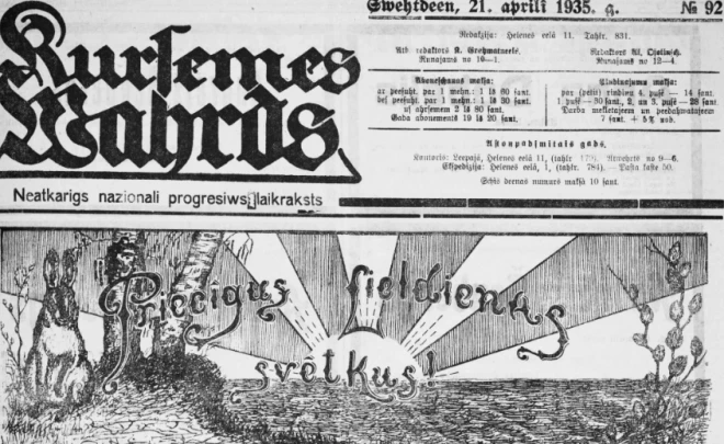 1935. gada 21. aprīlī visus Lieldienās sveic Liepājas avīze “Kurzemes Vārds”.