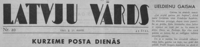 Zviedrijas latviešu laikraksta “Latvju Vārds” 1945. gada Lieldienu numurs.