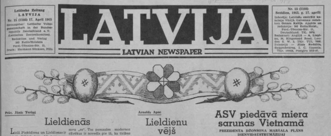 1965. gada aprīlī Vācijā iznākošais laikraksts “Latvija” visus tautiešus sveic Lieldienās.