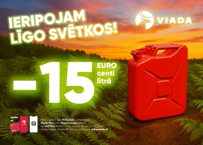 Ieripo Līgo svētkos kopā ar VIADA: tikai 19. jūnijā degvielai 15 centu atlaide