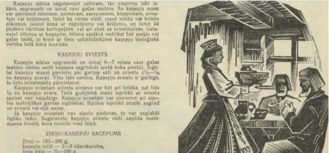 Žurnāls “Veselība” 1961. gada oktobrī rakstā par kaņepēm uzsvēra, ka kaņepes ir tipisks latviešu virtuves produkts.