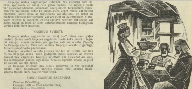 В статье о конопле, опубликованной в октябре 1961 года в журнале Veselība, подчеркивалось, что конопля — типичный продукт латышской кухни.