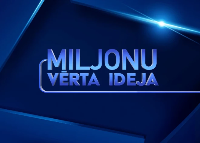 Sākusies pieteikšanās TV3 šova “Miljonu vērta ideja” jaunajai sezonai