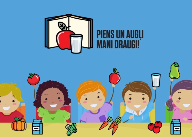 Programma “Piens un augļi skolai”: veselīgs atbalsts bērniem un vietējiem ražotājiem
