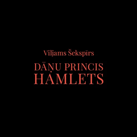 „Dāņu princis Hamlets” Miervalda Poļa tulkojumā pieejams Jāņa Rozes grāmatnīcās/.
