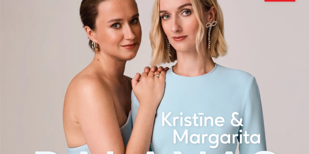 Сёстры Баланас продолжают привносить в классическую музыку свою уникальную латвийскую энергетику.