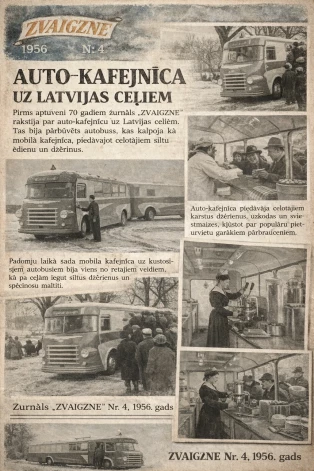 1956. gada februārī žurnāls “Zvaigzne” vēsta par autokafejnīcas parādīšanos Rīgas ielās.
