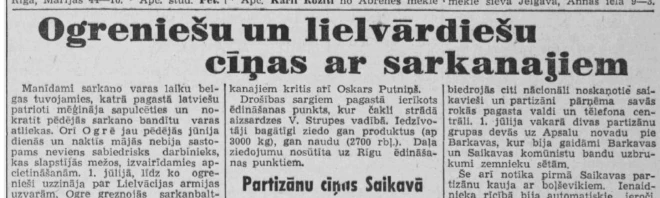 Rīgas laikraksts “Tēvija” 1941. gada 14. jūlijā raksta par pirmajām dramatiskajām dienām Ogres pusē pēc padomju okupantu aizbēgšanas un Vācijas armijas ienākšanas 1941. gada vasarā.
