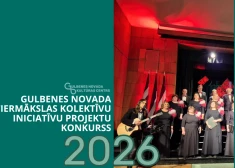 Izsludināts 2026.gada projektu konkurss amatiermākslas kolektīviem