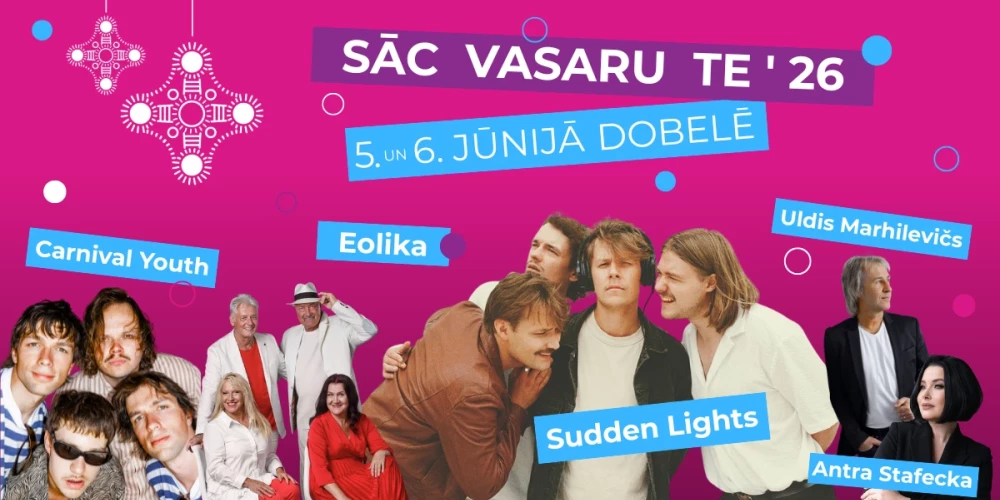 Dobelē ar vērienu atklās vasaru.